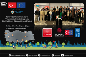 Türkiye'de Demokratik Yerel Yönetişimin Geliştirilmesi İçin Sivil Katılımın Güçlendirilmesi Projesi kapsamında ESKİŞEHİR Strateji ve Eylem Planı Geliştirme Çalıştayı 14 Şubat 2024'de gerçekleştirildi 